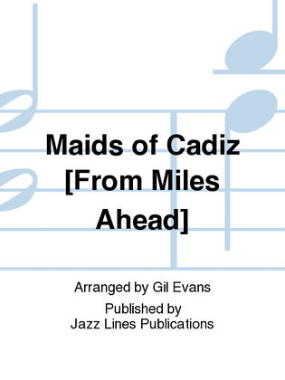 Maids of Cadiz [From Miles Ahead]