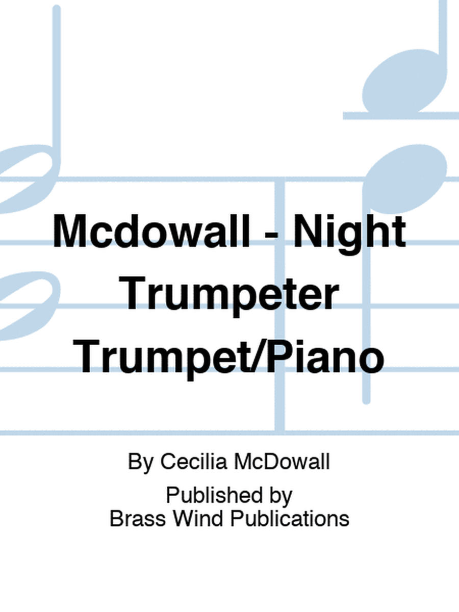 Mcdowall - Night Trumpeter Trumpet/Piano