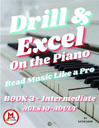 Book cover for Intermediate Piano Method Book - Drill & Excel On the Piano Book 3