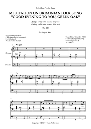 Book cover for Meditation on Ukrainian Folk Song "Good Evening to You, Green Oak", Op. 128 (Organ Solo)