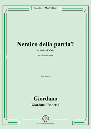 Giordano-Nemico della patria?,in a minor,from Andrea Chénier,for Voice and Piano