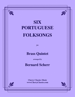 Book cover for Six Portuguese Folksongs for Brass Quintet