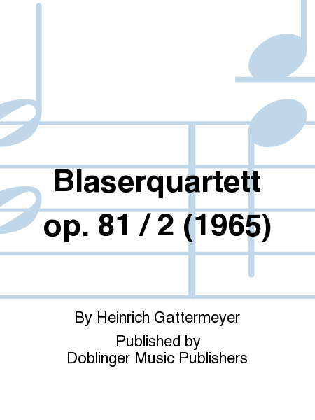 Blaserquartett op. 81/2 (1965)