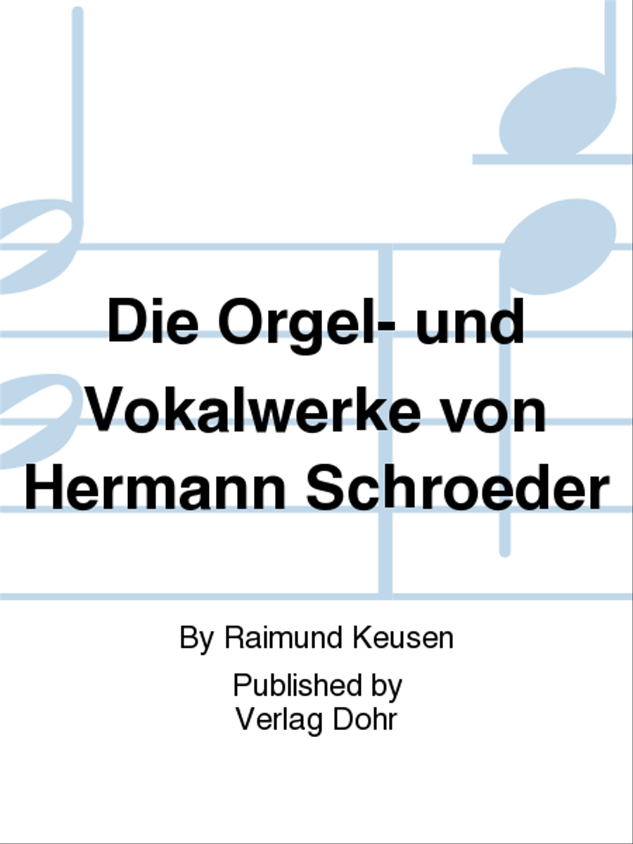 Die Orgel- und Vokalwerke von Hermann Schroeder Collection / Songbook scores gallery preview page 1