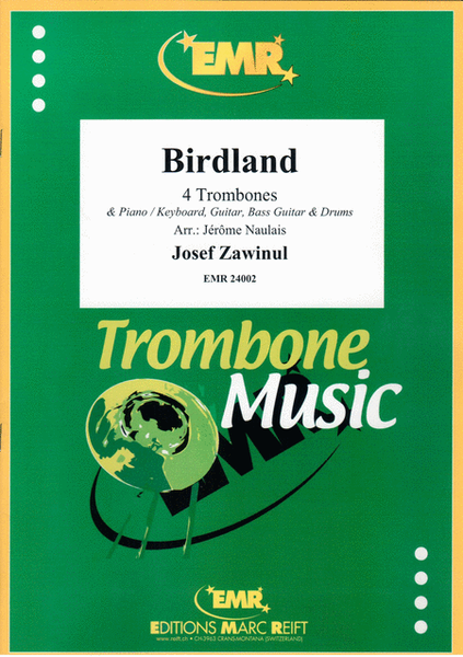 Birdland by Joe Zawinul Trombone Quartet - Sheet Music