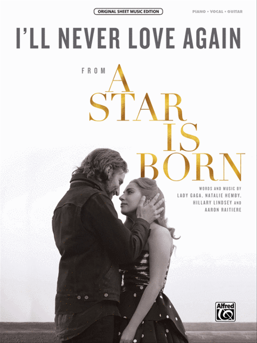 I'll Never Love Again Piano, Vocal, Guitar scores gallery preview page 1