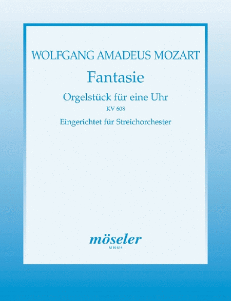 Fantasia F minor (to D minor) KV 608