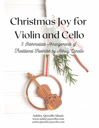 Christmas Joy for Violin and Cello -- 3 Intermediate Arrangements