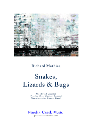 SNAKES, LIZARDS & BUGS - for Woodwind Quartet and Piano
