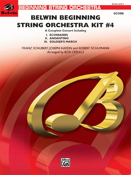 Belwin Beginning String Orchestra Kit #4 (A complete concert including Ecossaises, Andantino, and Soldier
