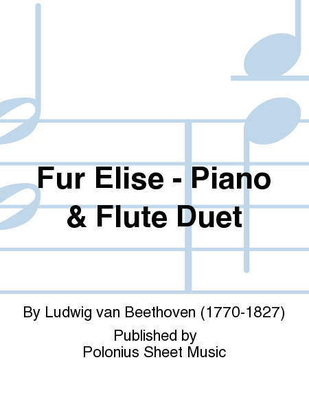 Fur Elise - Piano & Flute Duet