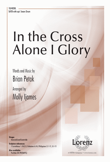 In the Cross Alone I Glory