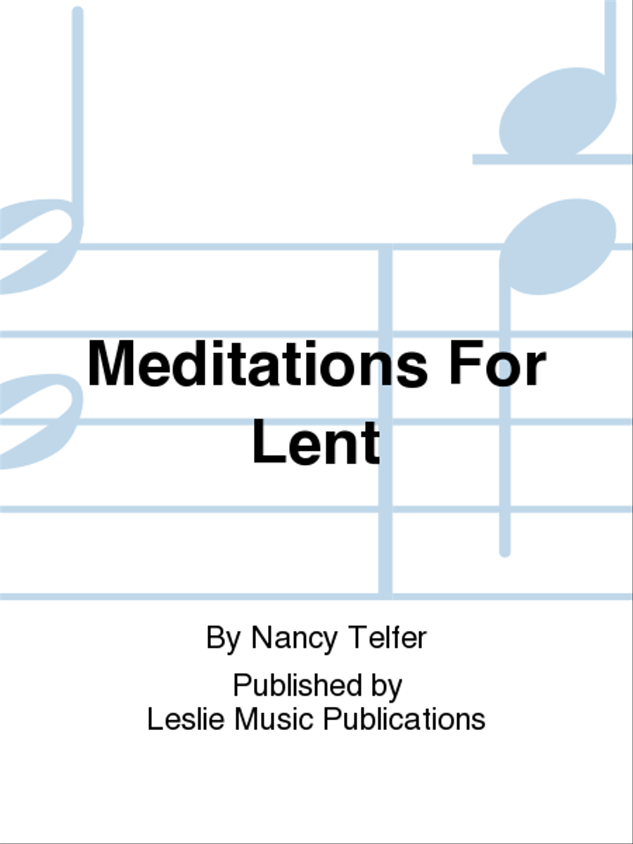 Meditations For Lent