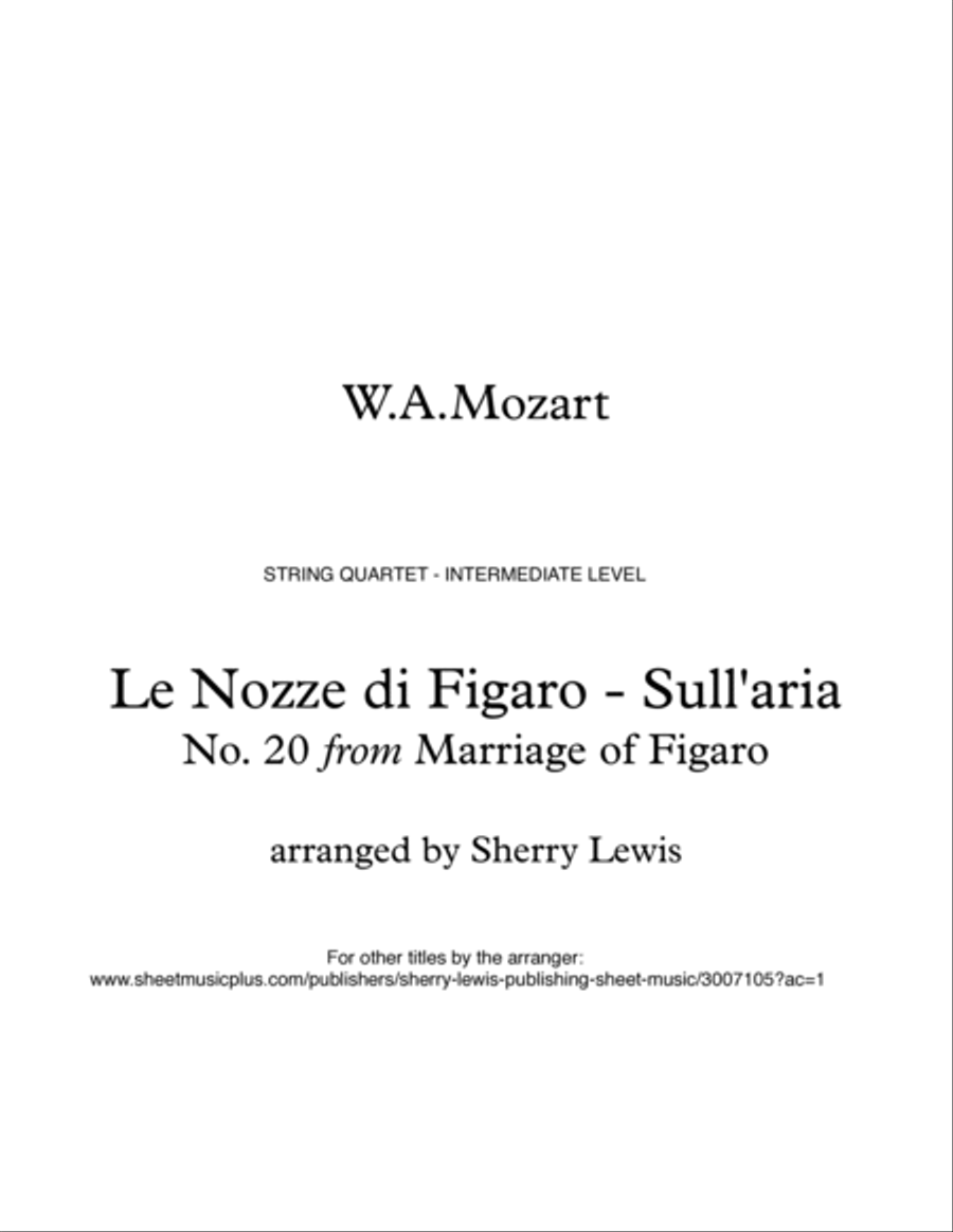 MARRIAGE OF FIGARO - LE NOZZE DI FIGARO - SULL'ARIA - Mozart - String Quartet, Intermediate Level fo image number null