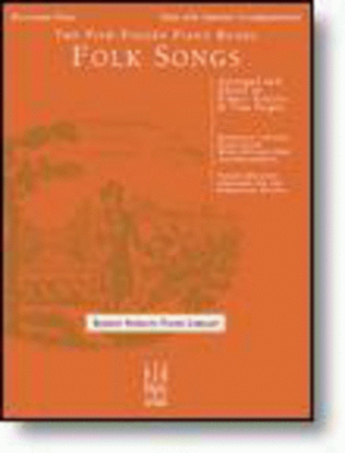 Book cover for The Five-Finger Piano Books: Folk Songs