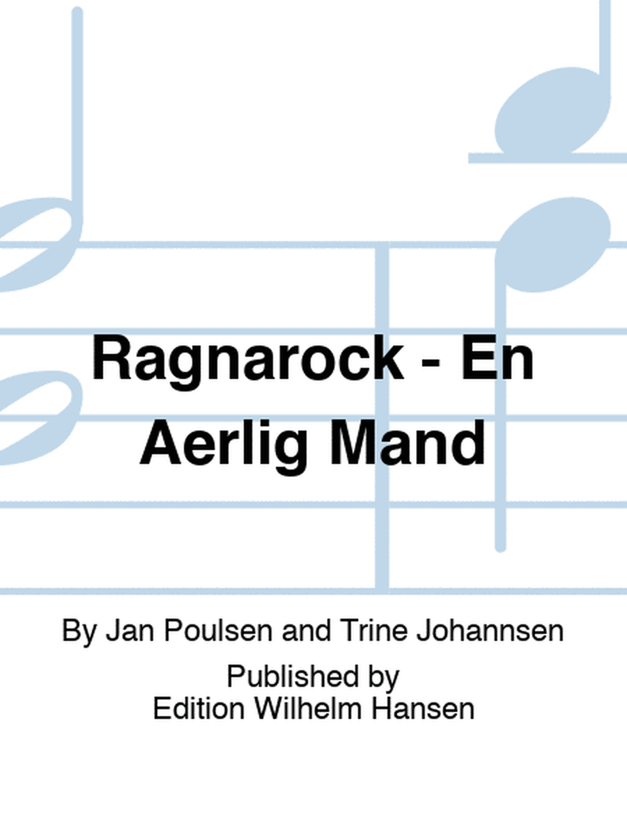 Ragnarock - En Aerlig Mand