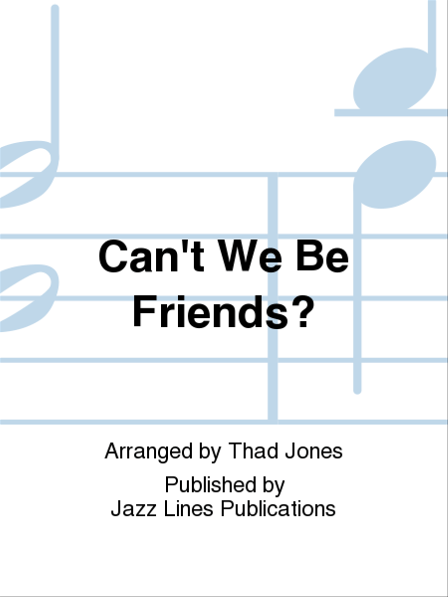Can't We Be Friends? Big Band scores gallery preview page 1