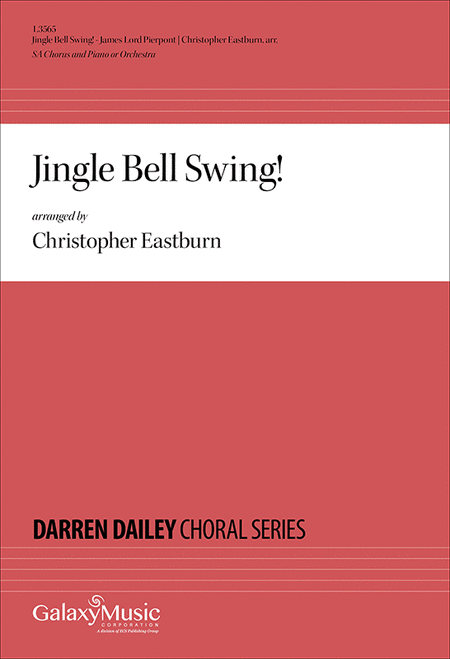 Jingle Bell Swing! (Piano/Choral Score)