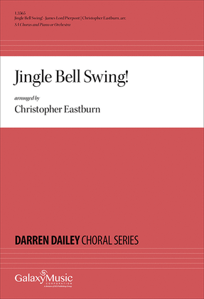 Jingle Bell Swing! (Piano/Choral Score)
