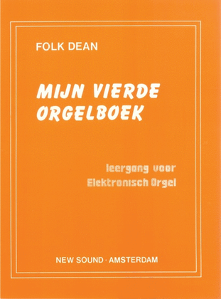 Mijn Vierde Orgelboek