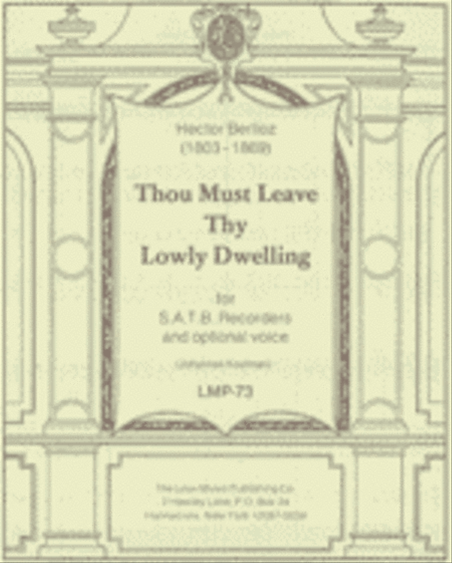 Thou Must Leave Thy Lowly Dwelling Recorder scores gallery preview page 1