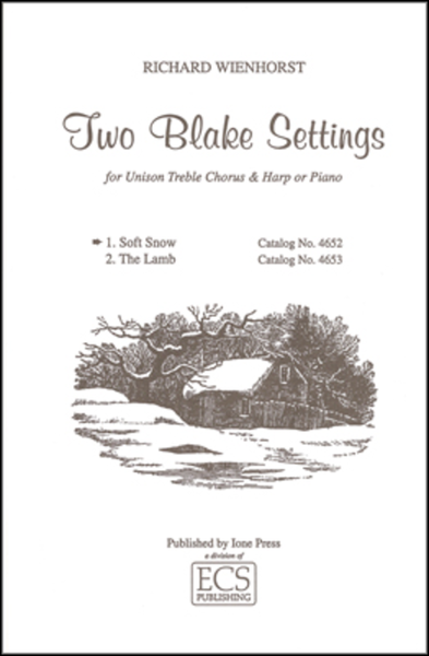 Two Blake Settings: 1. Soft Snow