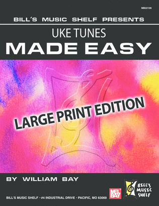 Book cover for Uke Tunes Made Easy, Large Print Edition
