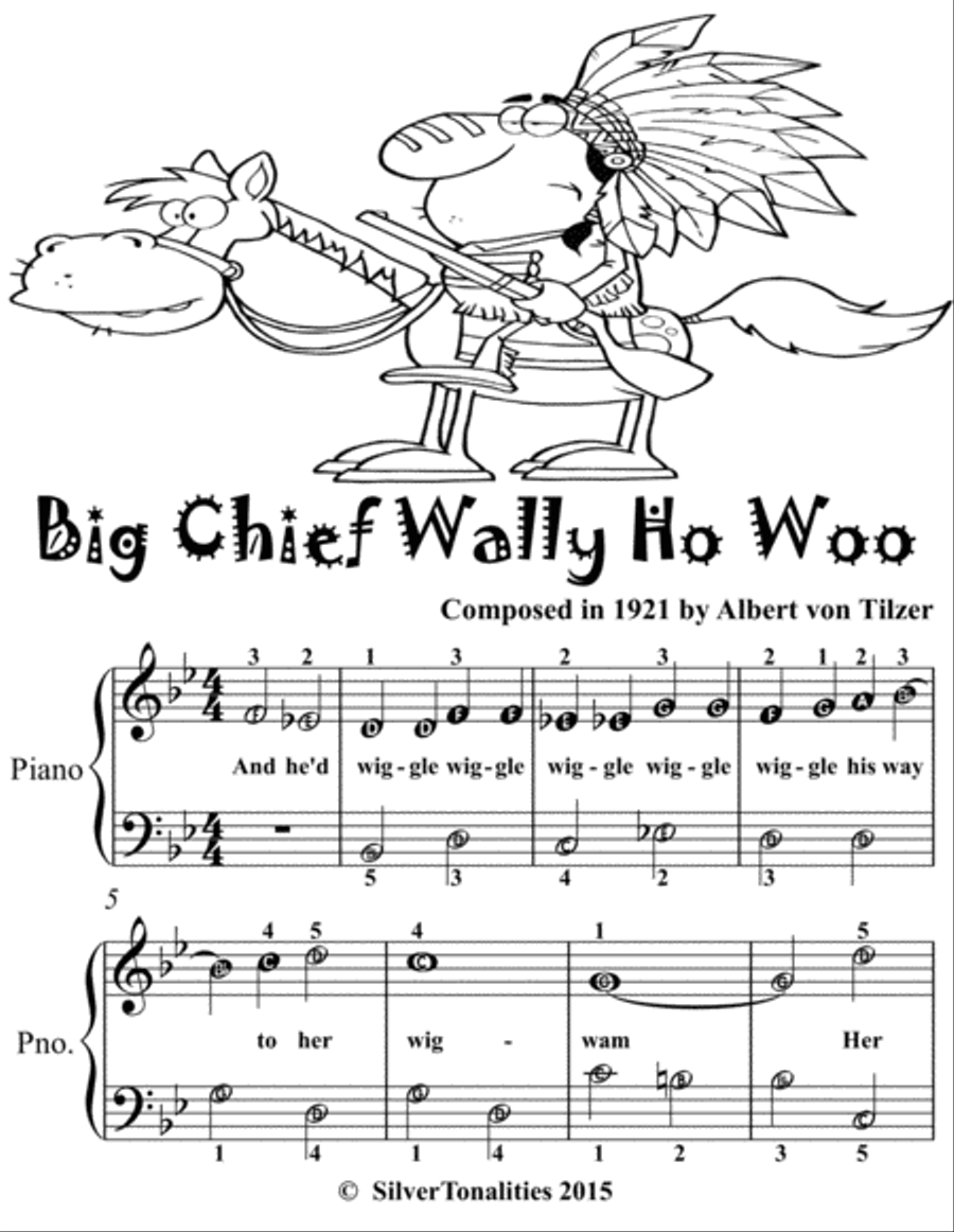 Big Chief Wally Ho Woo Easiest Piano Sheet Music for Beginner Pianists 2nd Edition Easy Piano scores gallery preview page 2