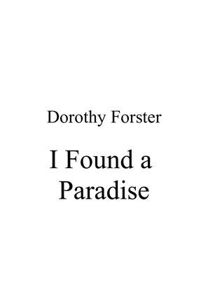 I Found a Paradise - Dorothy Forster - Easy piano