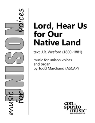 Lord, Hear Us for Our Native Land — unison voices, organ