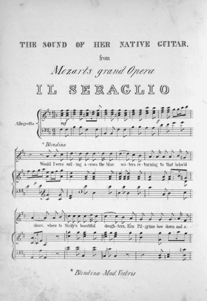 The Sound of Her Native Guitar, from Mozart's Grand Opera, Il Seraglio