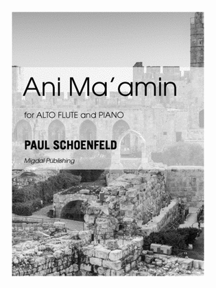 Ani Ma'amin for Alto Flute and Piano