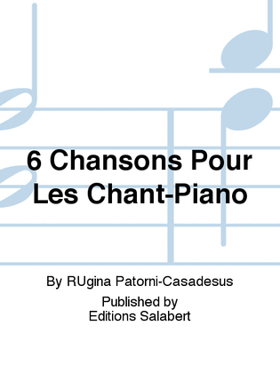 Book cover for 6 Chansons Pour Les Chant-Piano