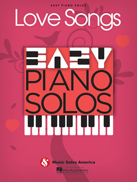 Love Songs - Easy Piano Solos