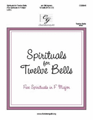 Spirituals for Twelve Bells