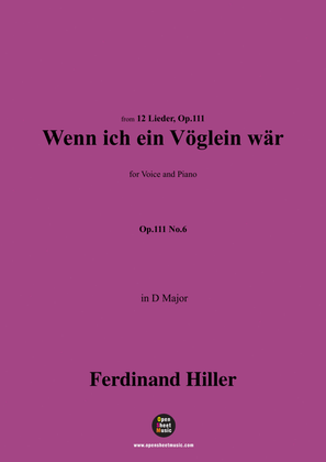 F. Hiller-Wenn ich ein Vöglein wär',Op.111 No.6,in D Major