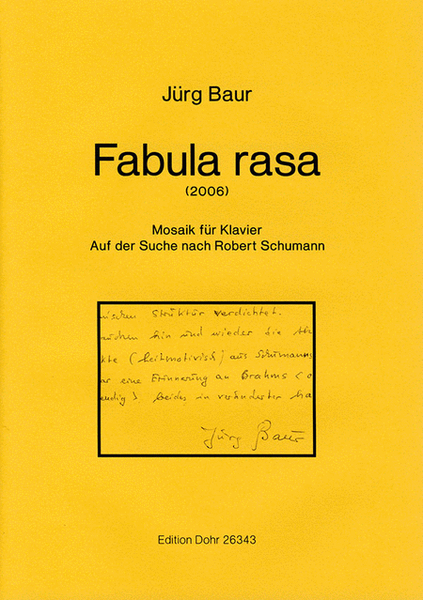 Fabula rasa (2006) -Mosaik für Klavier. Auf der Suche nach Robert Schumann-