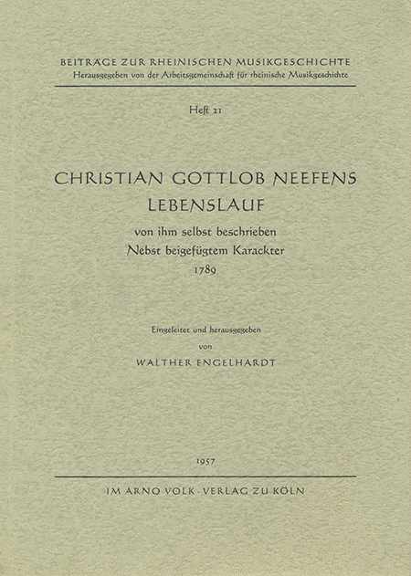 Christian Gottlob Neefens Lebenslauf -von ihm selbst beschrieben / nebst beigefügtem Karakter 1789-