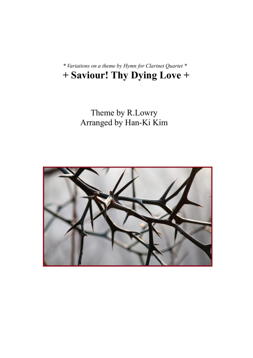 Saviour! Thy dying Love (For Clarinet Quartet) image number null