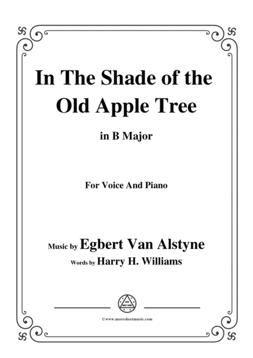 Egbert Van Alstyne-In The Shade of the Old Apple Tree,in B Major,for Voice&Piano image number null