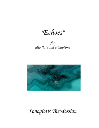 "Echoes" for alto flute and vibraphone