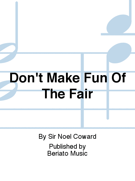 Don't Make Fun Of The Fair