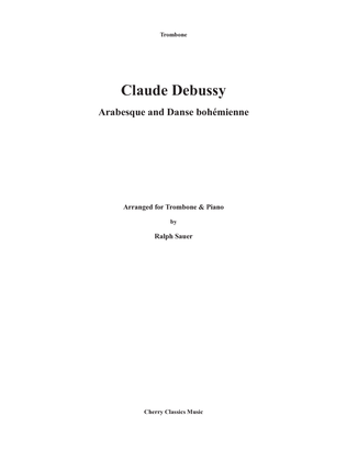 Arabesque and Danse bohémienne for Trombone and Piano