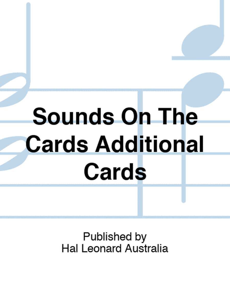 Sounds On The Cards Additional Cards