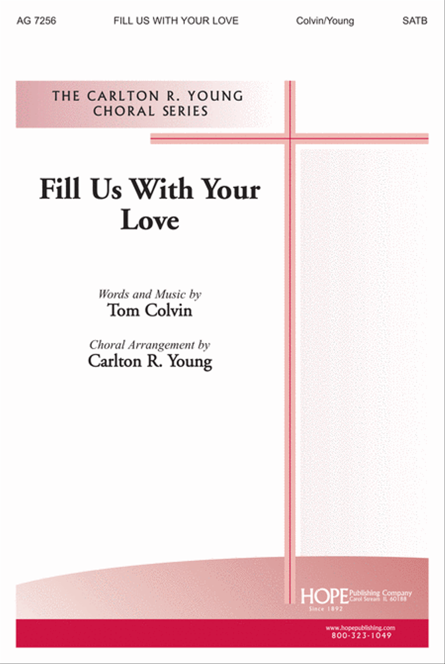 Fill Us With Your Love Fill Us With Your Love 4-Part scores gallery preview page 1