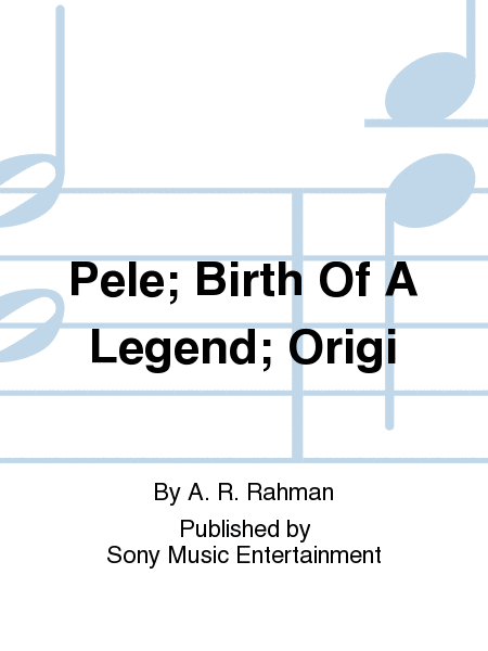 Pele; Birth Of A Legend; Origi