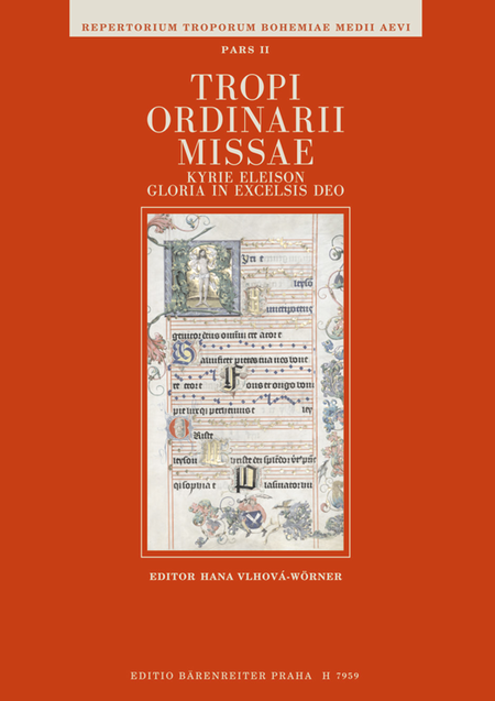 Tropi ordinarii missae / Repertorium troporum bohemiae medii aevi, pars II