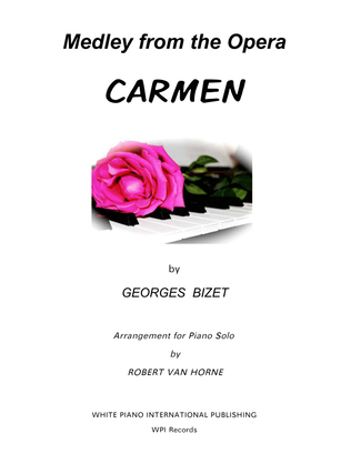 Book cover for Medley From The Opera "CARMEN" Arranged for Solo Piano