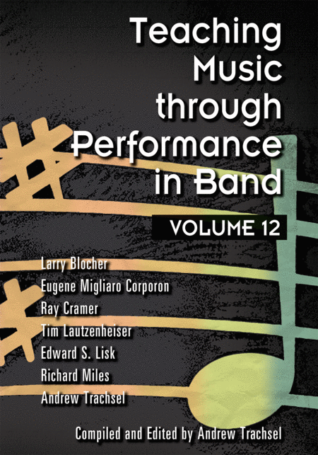 Teaching Music through Performance in Band - Volume 12