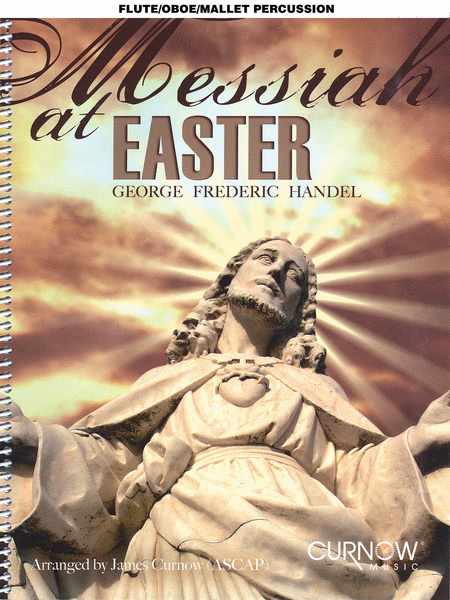 Messiah at Easter (Flute / Oboe / Mallets)